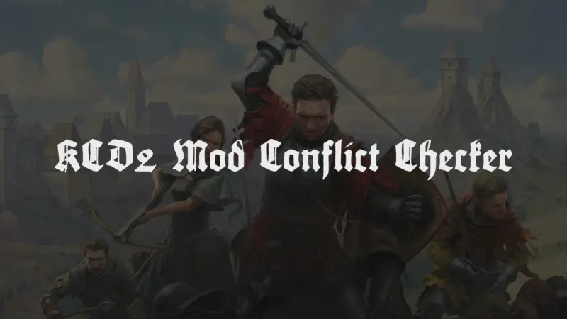 Featured image of post KCD2 Mod Conflict Checker